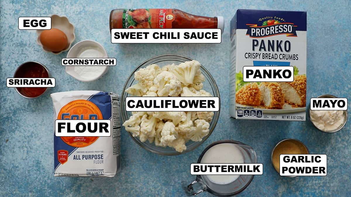 ingredients needed to make bang bang cauliflower.