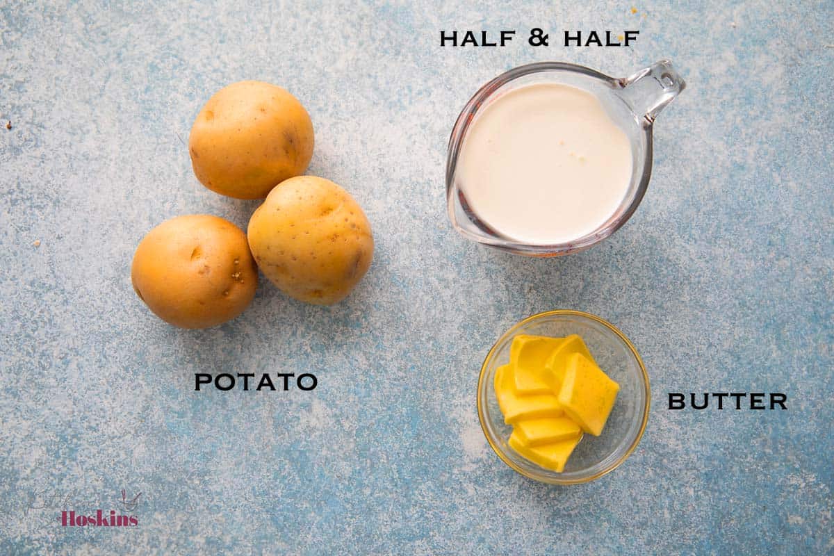 ingredients needed to make mashed potatoes.